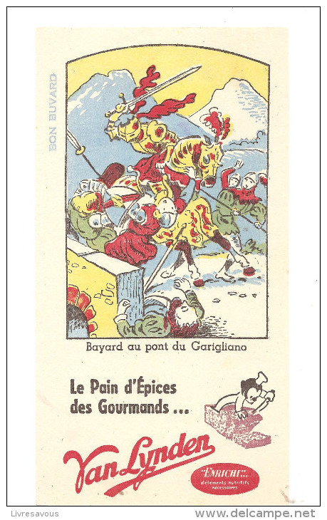 Buvard VAN LYNDEN Le Pain D´épices Des Gourmands... Thème: Bayard Au Pont Du Garigliano - Gingerbread