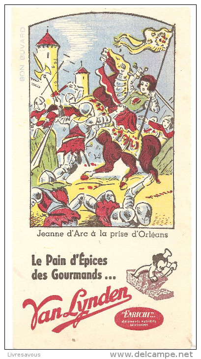 Buvard VAN LYNDEN Le Pain D´épices Des Gourmands... Thème: Jeanne D'Arc à La Prise D'Orléans - Pain D'épices