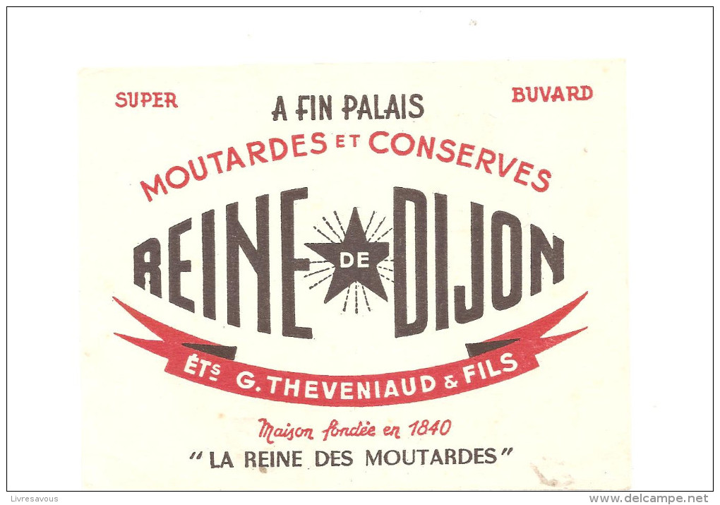 Buvard REINE DE DIJON A Fin Palais Mourardes Et Conservess ETS G. THEVENIAUD & FILS - Mosterd