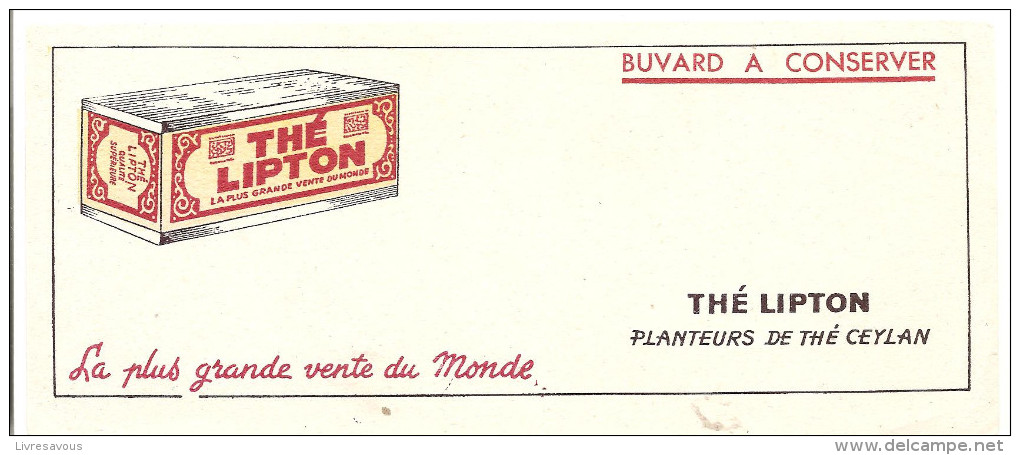 Buvard Thé LIPTON La Plus Grande Vente Du Monde Thé LIPTON PLANTEURS DE THE CEYLAN - Café & Thé