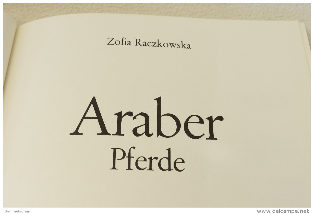 Zofia Raczkowska "Araber Pferde" Erstauflage - Animaux