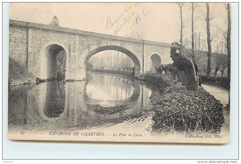 ENVIRONS DE CHARTRES - Le Pont De Lèves. - Lèves