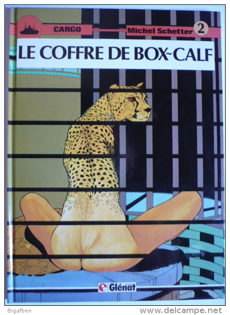 M. SCHETTER / CARGO 2 : LE COFFRE DE BOX-CALF  / EO Glénat 1984 / TBE - Cargo