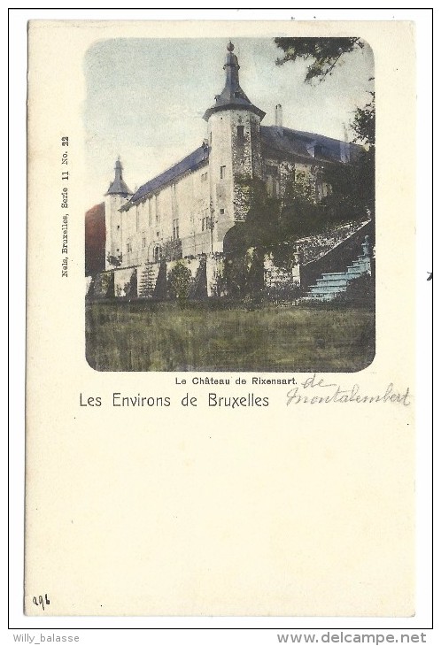 CPA - Environs De Bruxelles - Le Château De RIXENSART - Kasteel - Nels  Série 11  N° 22  // - Rixensart