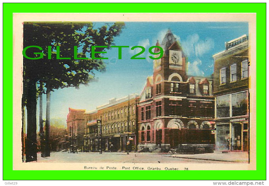 GRANBY, QUEBEC - BUREAU DE POSTE - POST OFFICE - PECO - - Granby