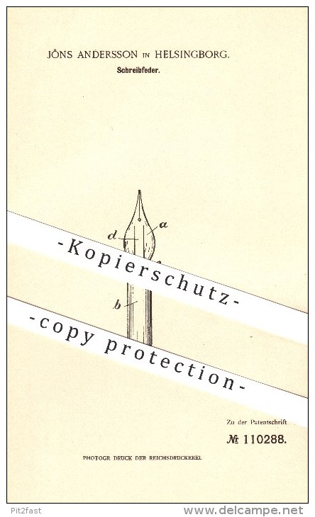 Original Patent - Jons Andersson In Helsingborg / Schweden , 1899 , Schreibfeder , Feder , Schreiben , Federhalter !!! - Federn