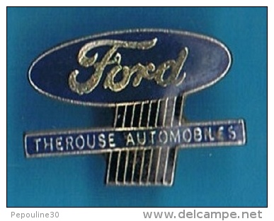 PIN´S //  ** FORD * THEROUSE AUTOMOBILES ** - Ford