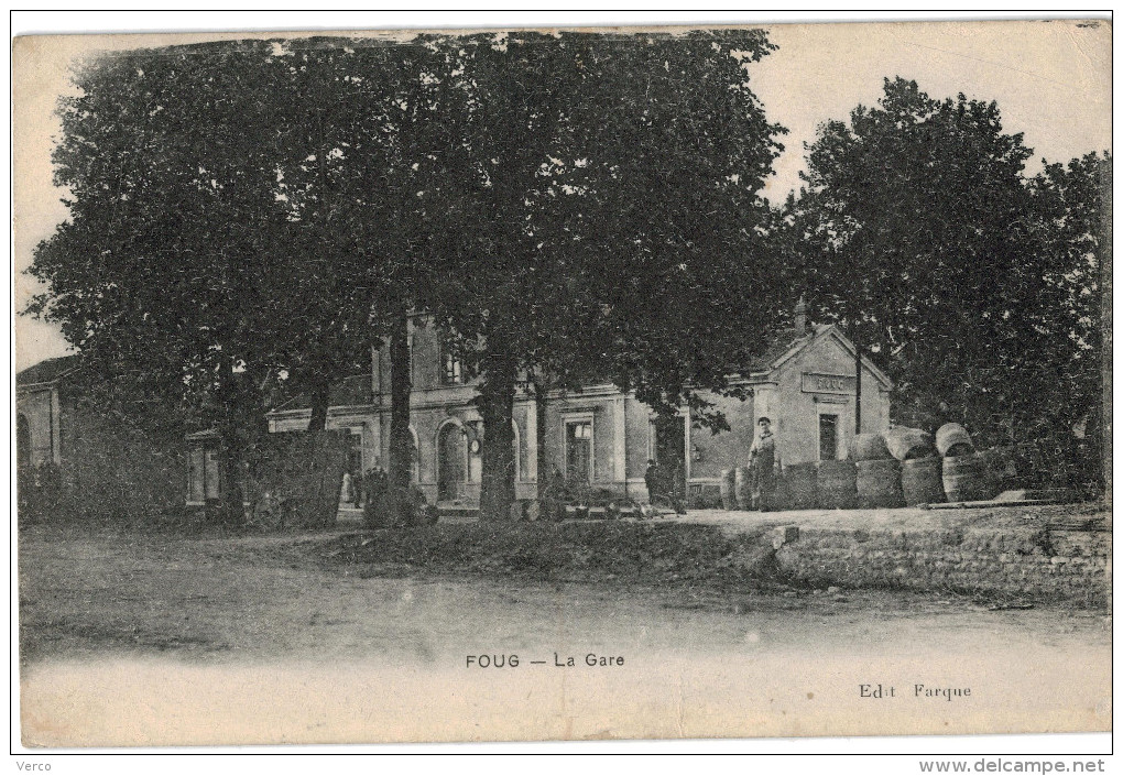 Carte Postale Ancienne De FOUG - LA GARE - Foug