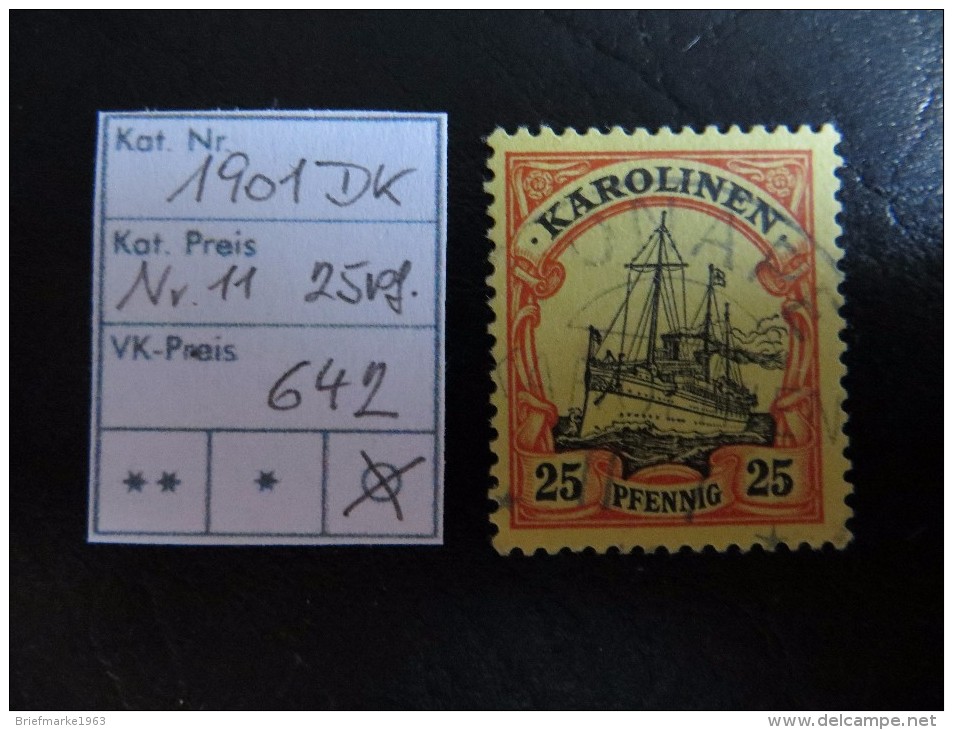 1901  " Kolonial-Schiffszeichnung "   25 Pfennig  Geprüft Ohne Wz.    Gestempelt   LOT 642 - Caroline Islands
