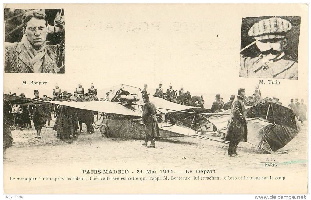 Le Monoplan Trai Après L'accident Lors Du Paris-Madrid - 21 Mai 1911 - Portraits De M. Bonnier & M. Train . Cpa - Incidenti