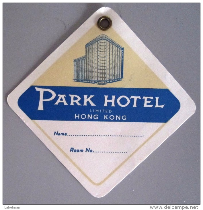 HOTEL MOTEL MOTOR INN PENSION PARK HONG KONG CHINA TAG LUGGAGE LABEL ETIQUETTE KOFFERAUFKLEBER DECAL STICKER - Etiketten Van Hotels