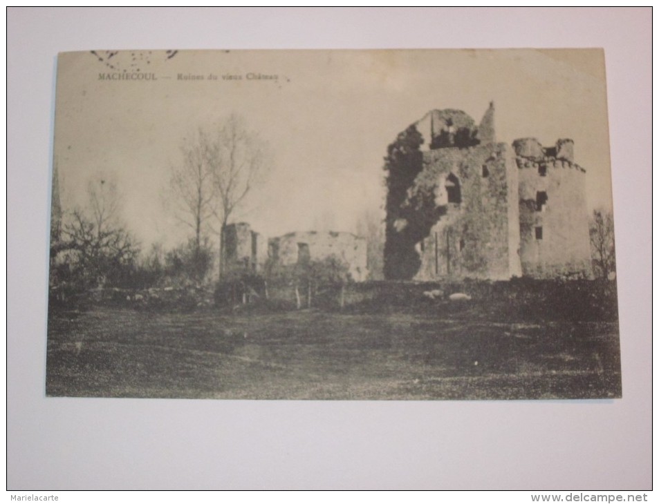 Lot 511  -  MACHECOUL. RUINES DU VIEUX CHATEAU. - Machecoul