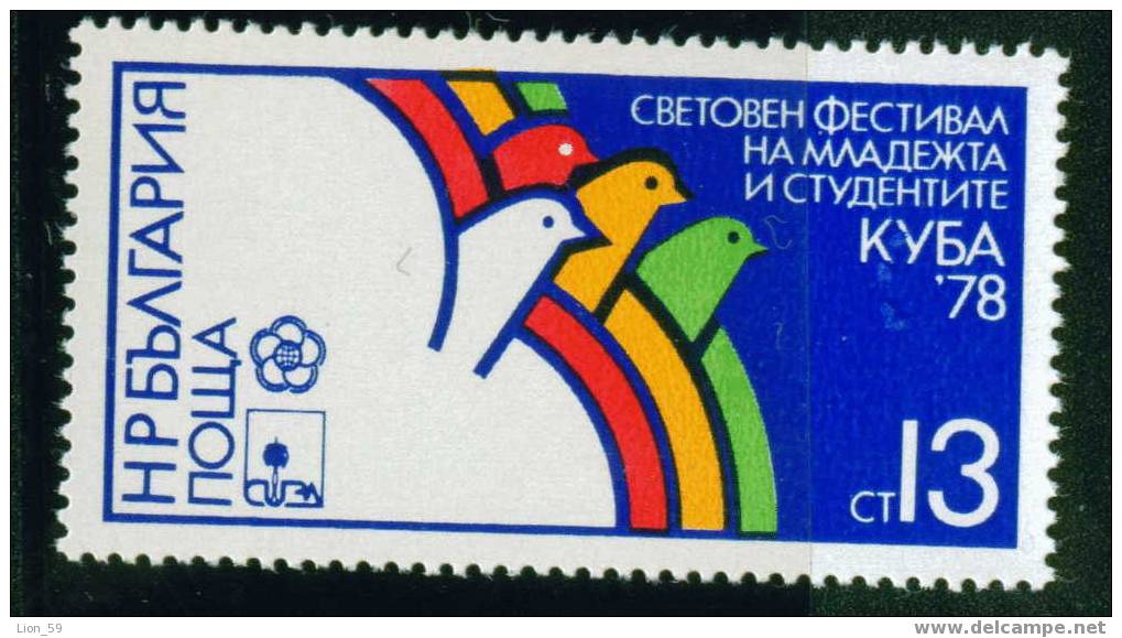 + 2740 Bulgaria 1978 Animals >  Birds > World Festival Of Youth And Students In Havana - Four Doves - Columbiformes