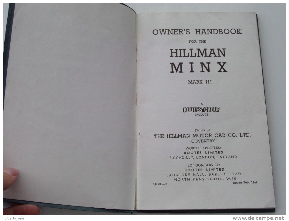 The HILLMAN MINX OWNER'S HANDBOOK Mark III - A Product Of The Rootes Group - Anno 1949 ( Zie Foto´s Voor Details ) - Voitures