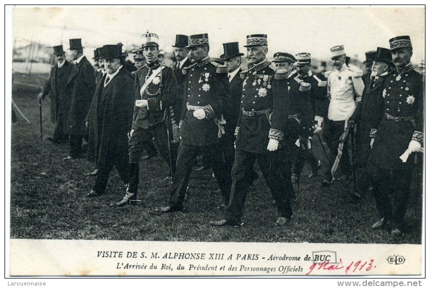 78 - Buc ; Visite De S. M .Alphonse XIII à Paris - Aérodrome De Buc  . - Buc