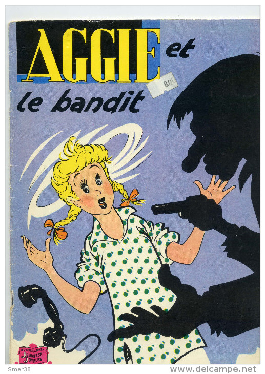 AGGIE Et  Le Bandit  N° 8 - Aggie