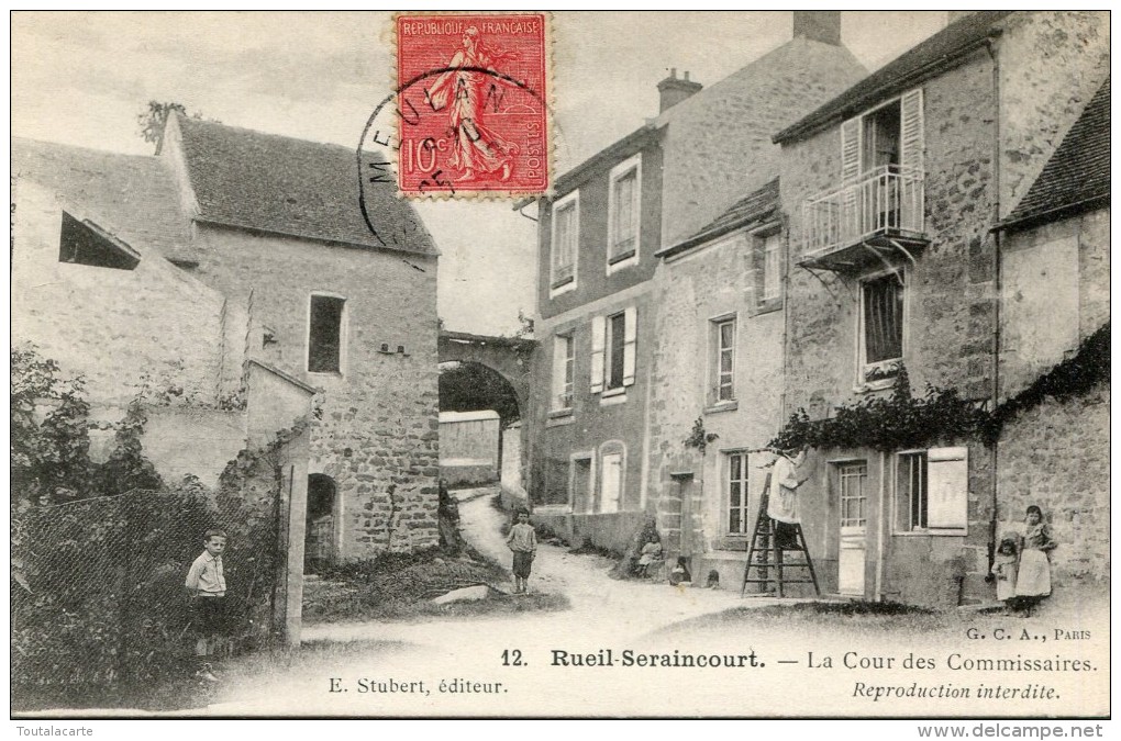 CPA 95 RUEIL SERAINCOURT LA COUR DES COMMISSAIRES - Seraincourt