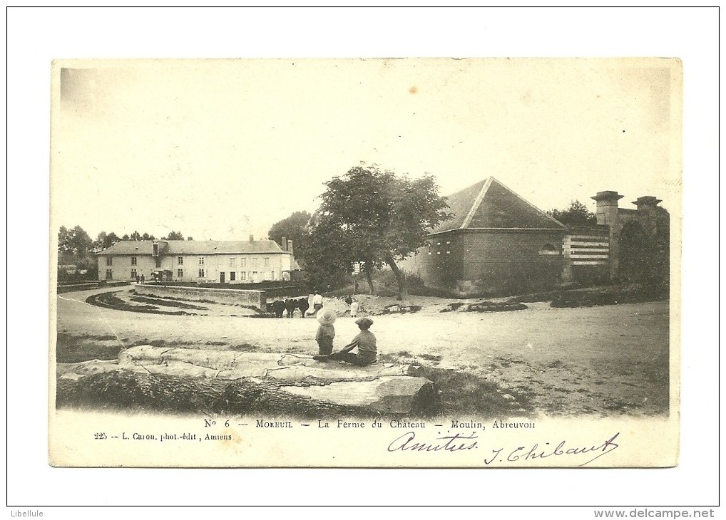 Moreuil : La Ferme Du Château : Moulin, Abreuvoir - Moreuil