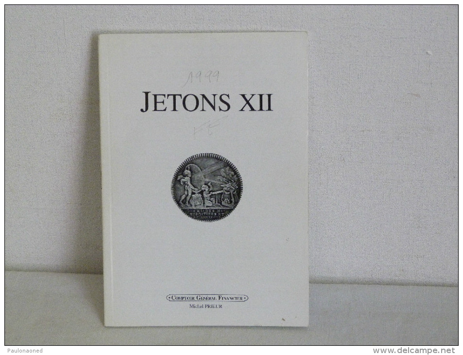 CATALOGUE JETONS XII.  COMPTOIR GENERAL FINANCIER.  MICHEL PRIEUR - Livres & Logiciels