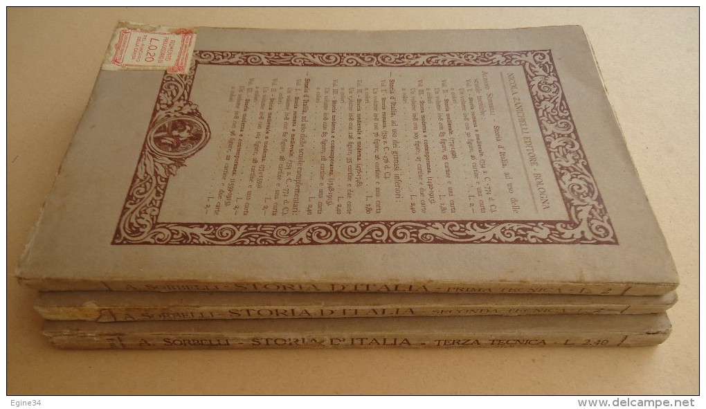 Lot 3 Volumes - Albano SORBELLI - STORIA D'ITALIA Ad Uso Delle Scuole Tecniche -1916- Editore Nicola Zanichelli Bologna - Livres Anciens