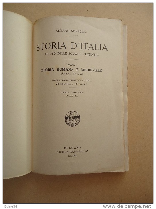 Lot 3 Volumes - Albano SORBELLI - STORIA D'ITALIA Ad Uso Delle Scuole Tecniche -1916- Editore Nicola Zanichelli Bologna - Livres Anciens