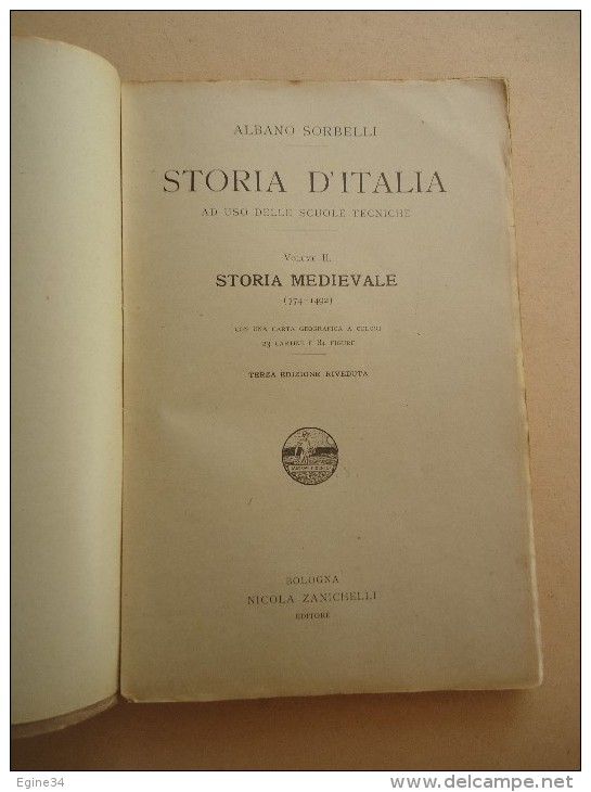 Lot 3 volumes - Albano SORBELLI - STORIA d'ITALIA Ad Uso delle Scuole Tecniche -1916- Editore Nicola Zanichelli Bologna