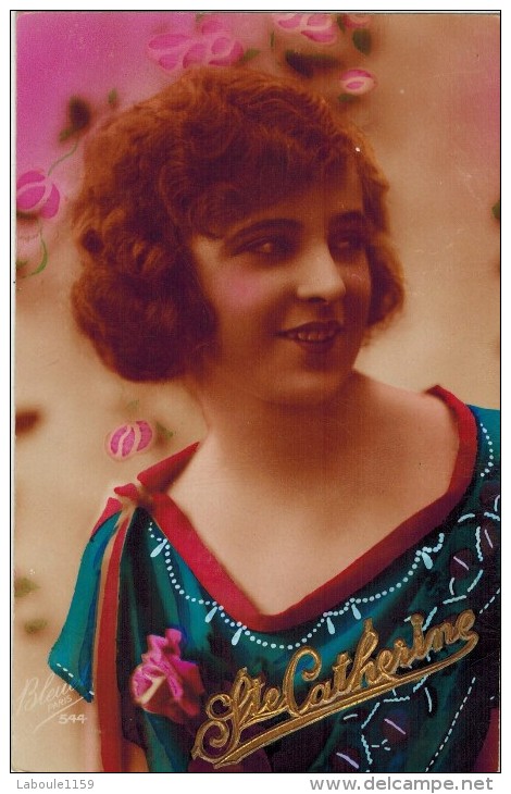 FANTAISIE FEMMES FRAU LADY Fêtes : " Sainte Catherine " Fête Portrait De Femme Mode Rétro 1925 - Santa Caterina