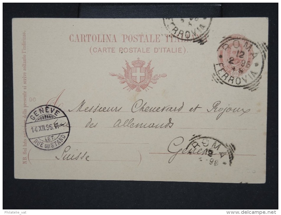 ITALIE-Entier Postal De Rome Pour Genéve En 1896        à Voir  P6054 - Interi Postali