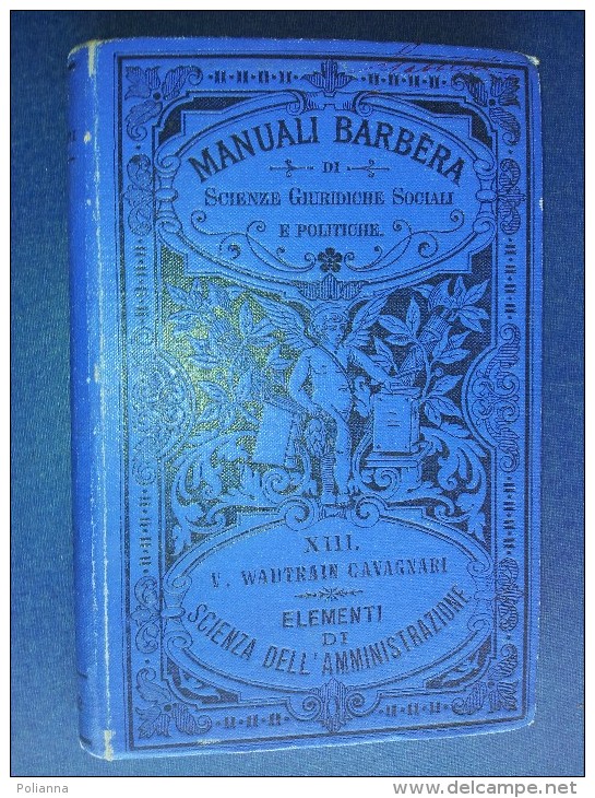 M#0G14 MANUALI BARBERA XIII Wautrain Cavagnari ELEMENTI DI SCIENZA DELL'AMMINISTRAZIONE - Derecho Y Economía