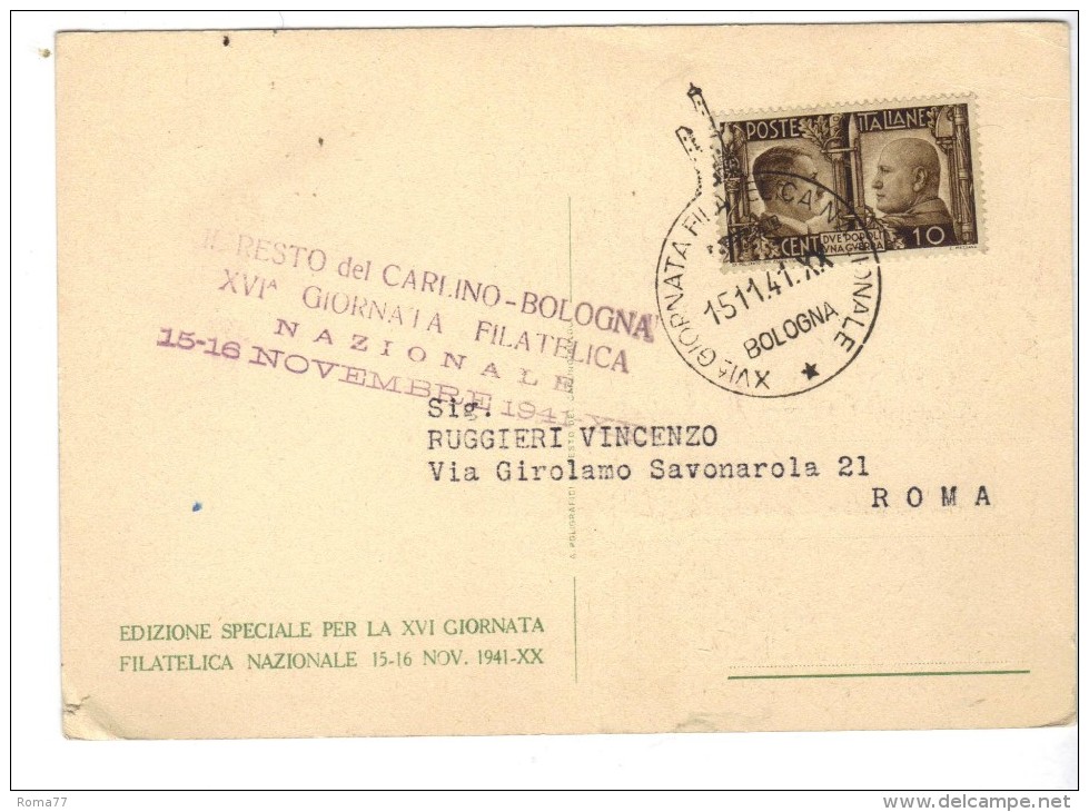 VOL469A - REGNO , Giornata Filatelica Nazionale E Resto Del Carlino 15.11.1941 - Storia Postale