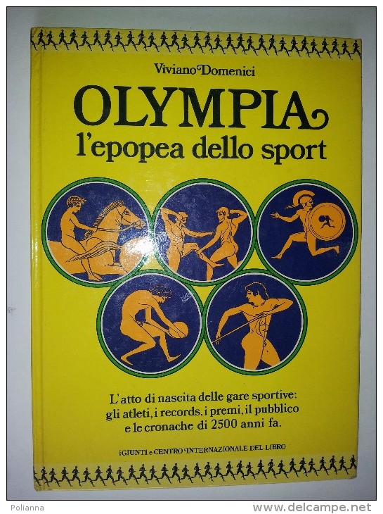 M#0G36 Viviano Dominici OLYMPIA L'EPOPEA DELLO SPORT Ed.Giunti 1972/OLIMPIADI - Sports