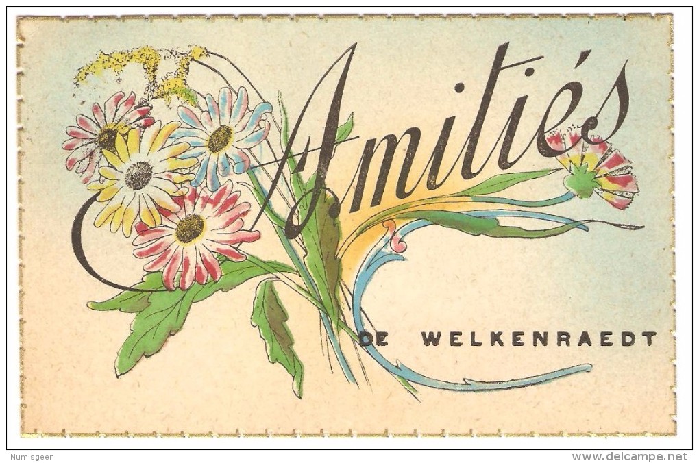 Amitiés  De  WELKENRAEDT - Welkenraedt