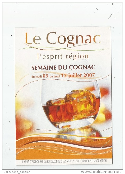 Cp Publicitaire , Vignes , Vin , Alcool , LE COGNAC , L'esprit Région , 2007 - Vignes