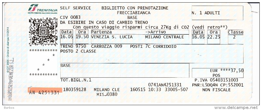 Italy ,  Venezia S.Lucia - Milano Centrale  , Railway  Ticket  ,   2015 - Europe