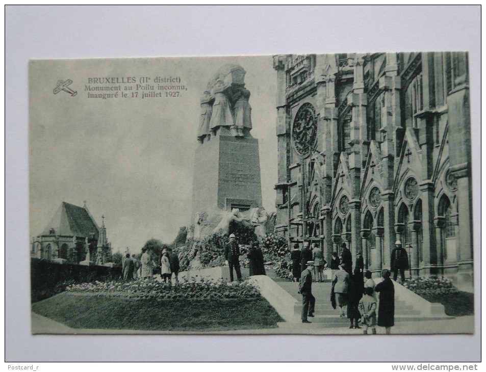 Belgium Bruxelles Monument Au Poilu Inconnu Inaugure Le 17 Juillet 1927 - Bauwerke, Gebäude