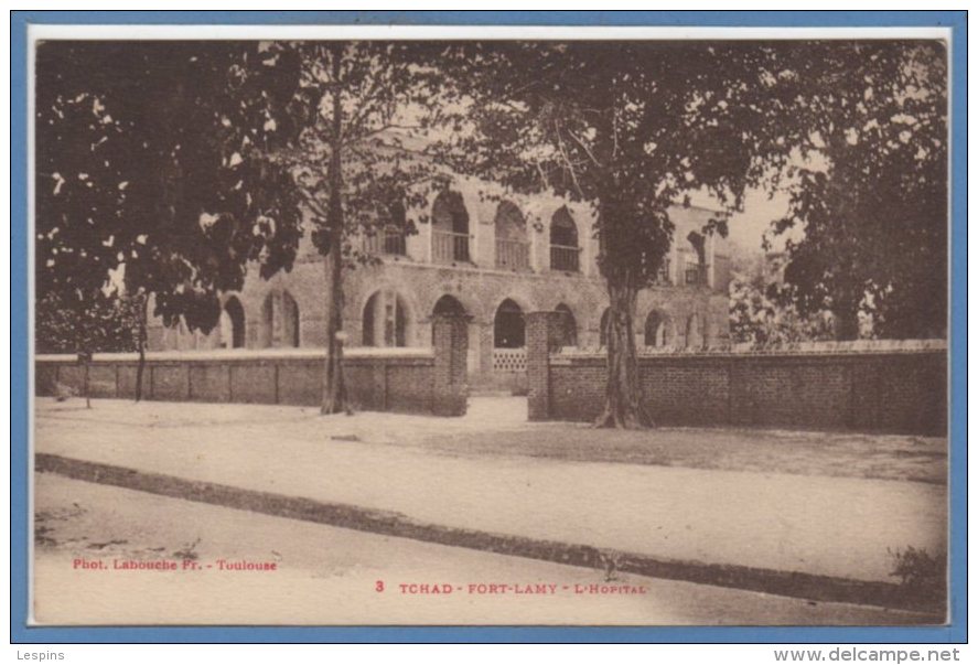 AFRIQUE - TCHAD -- Fort-Lamy -  L'Hôpital - Tchad