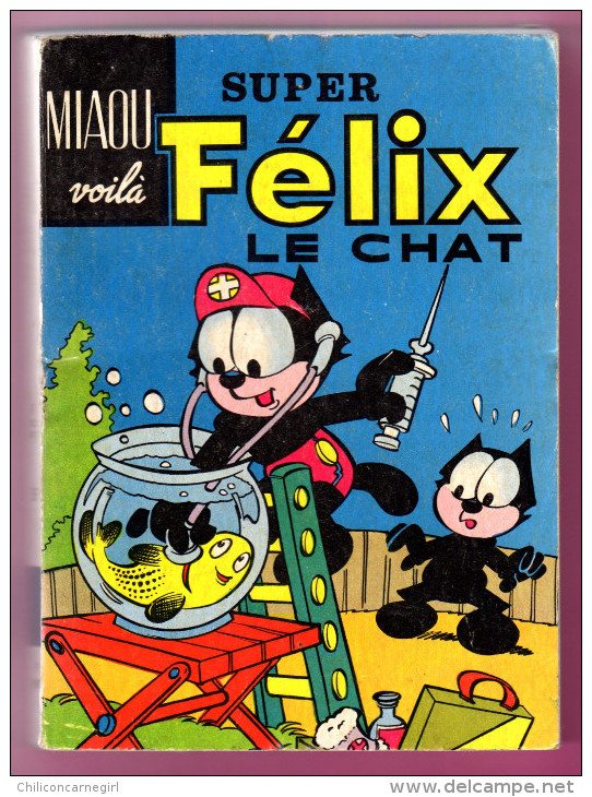 Super Félix Le Chat - Miaou Voilà - TP - PLNT - 2 Numéros En 1 Volume - 1969 - Aquarium - Poisson - Médecin - Félix Le Chat