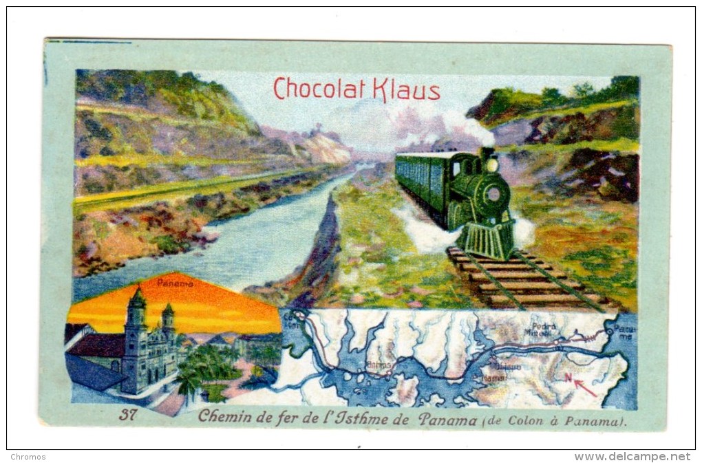 Chromo Pour Chocolat Klaus, Suisse, Panamakanal, Panama, Train, Bahn - Autres & Non Classés