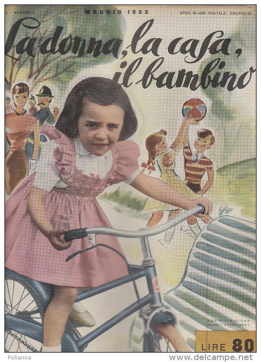 RA#50#31 LA DONNA, LA CASA ,IL BAMBINO N.5 Ed.Mani Di Fata 1953/MODA/RICAMO/LAVORI FEMMINILI/COPERTINA ILLUSTR. SCHIPANI - Moda