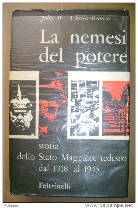 PCQ/9 NEMESI DEL POTERE-ESERCITO TEDESCO 1918-45 Feltrinelli 1963 - Italiano