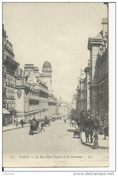 Paris  Rue Saint Jacques Et La Sorbonne   LL637 - Sonstige & Ohne Zuordnung