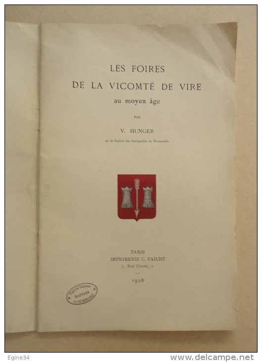 Histoire - 5 revues - V.  HUNGER - Ville de VIRE,  Exécutions Criminelles, Foires, Moulins, Vicomtes, Procureur..