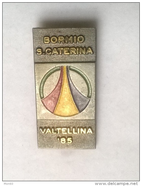 Pin´s BORMIO S. CATERINA VALTELLINA '85 -P215 - Sport Invernali