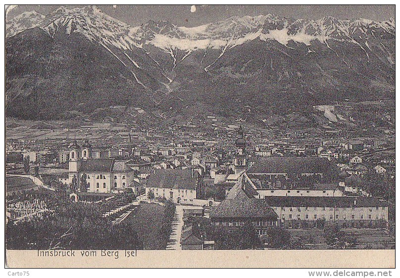 Autriche - Innsbruck Vom Berg Isel - Postmarked 1908 - Innsbruck
