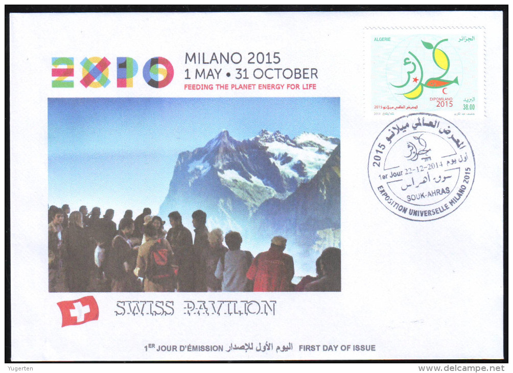 ARGELIA 2014 FDC  FDC Expo Milan 2015 Milano Universal Expo - Switzerland Suisse Swiss Italia Italy Exposition Food - 2015 – Milan (Italy)