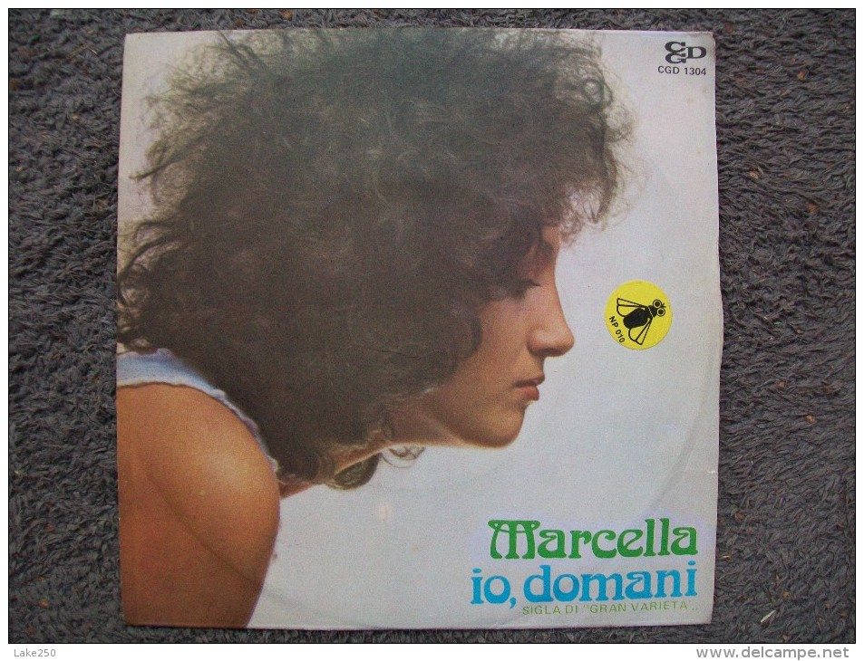 MARCELLA BELLA   IO DOMANI  /DOVE VAI - Other - Italian Music