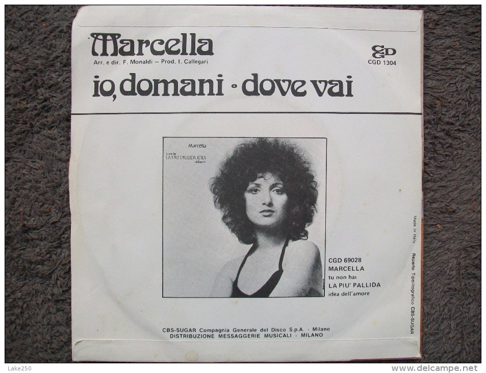 MARCELLA BELLA   IO DOMANI  /DOVE VAI - Other - Italian Music