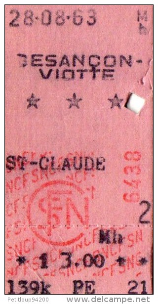 TICKET De Train  SNCF  Besançon/St Claude 1963  O - Europe