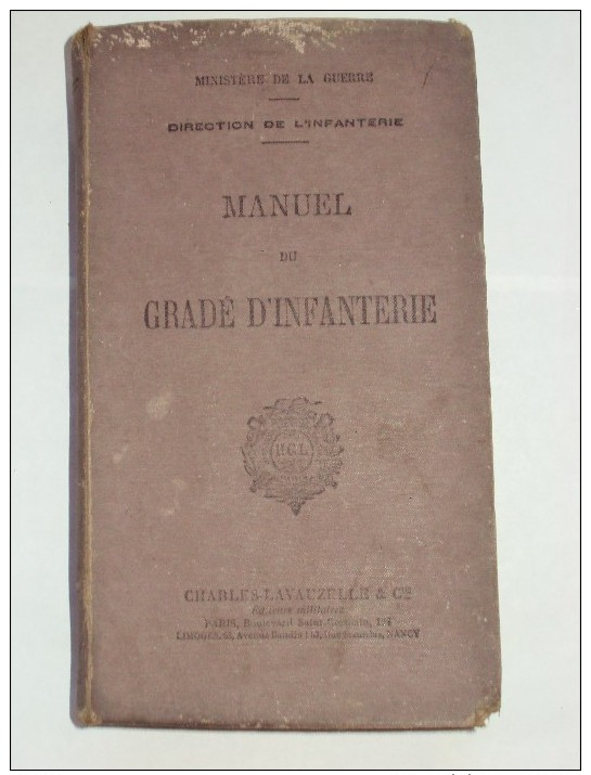 Manuel Du Gradé D´Infanterie,1931 Service Militaire Ministère De La Guerre Commandement Tir Combat Mitrailleur Garnison - 1901-1940