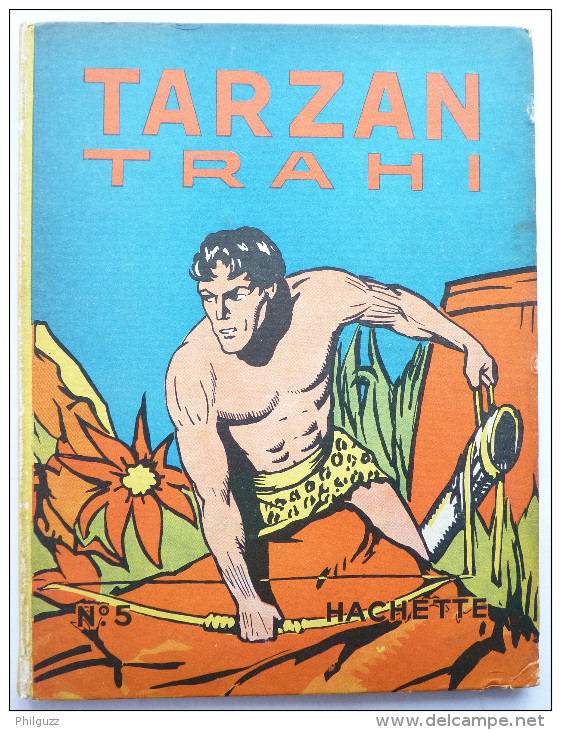 TARZAN TRAHI - HACHETTE  - 1950 - HOGARTH - Tarzan